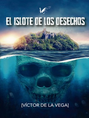 cover image of El islote de los desechos